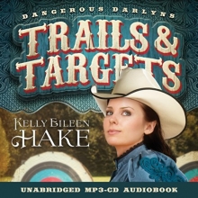 Cover art for Trails & Targets MP3 CD (Dangerous Darlyns)