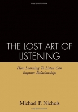 Cover art for The Lost Art of Listening: How Learning to Listen Can Improve Relationships