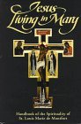 Cover art for Jesus Living in Mary:  Handbook of the Spirituality of St. Louis Marie de Montfort