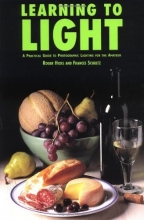 Cover art for Learning to Light: Easy and Affordable Techniques for the Photographer