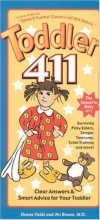 Cover art for Toddler 411: Clear Answers & Smart Advice for Your Toddler
