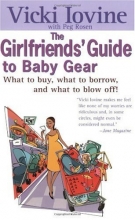 Cover art for Girlfriends' Guide to Baby Gear (Girlfriends' Guides)