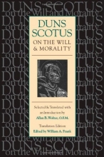 Cover art for Duns Scotus on the Will and Morality