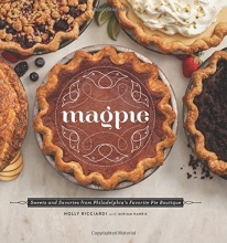Cover art for Magpie: Sweets and Savories from Philadelphia's Favorite Pie Boutique