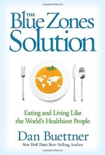 Cover art for The Blue Zones Solution: Eating and Living Like the World's Healthiest People