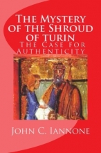 Cover art for The Mystery of the Shroud of turin: - The Case for Authenticity