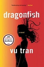 Cover art for Dragonfish: A Novel
