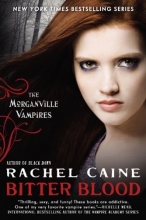 Cover art for Bitter Blood (Morganville Vampires, Book 13)