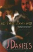 Cover art for Kisses Aren't Always Sweet (Sepia)