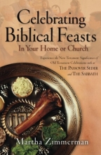 Cover art for Celebrating Biblical Feasts: In Your Home or Church