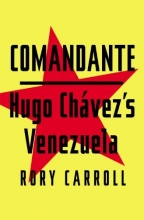 Cover art for Comandante: Hugo Chvez's Venezuela