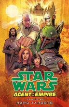 Cover art for Star Wars: Agent of the Empire Volume 2 - Hard Targets