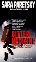 Cover art for Bitter Medicine (V. I. Warshawski #4)