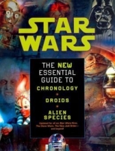 Cover art for Star Wars The New Essential Guide to Chronology, Droids, and Alien Species