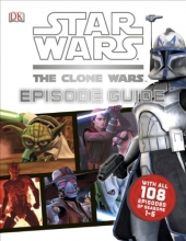 Cover art for Star Wars: The Clone Wars: Episode Guide