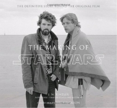 Cover art for The Making of Star Wars: The Definitive Story Behind the Original Film (Star Wars - Legends)