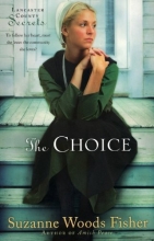 Cover art for The Choice (Lancaster County Secrets, Book 1)