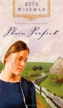 Cover art for Plain Perfect (Daughters of the Promise, Book 1)