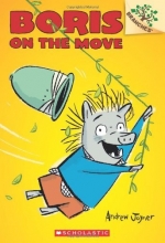 Cover art for Boris on the Move: A Branches Book (Boris #1)