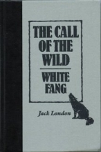 Cover art for The Call of the Wild / White Fang (The World's Best Reading)