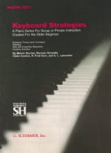 Cover art for Keyboard Strategies: A Piano Series for Group or Private Instruction Created For the Older Beginner, Master Text, Vol. 1