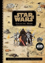 Cover art for Star Wars Galactic Maps: An Illustrated Atlas of the Star Wars Universe