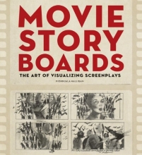 Cover art for Movie Storyboards: The Art of Visualizing Screenplays