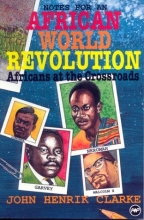 Cover art for Africans at the Crossroads: African World Revolution