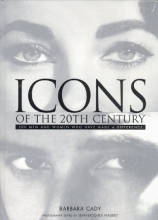 Cover art for Icons of the 20th Century: 200 Men and Women Who Have Made a Difference