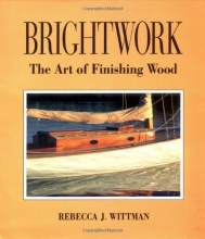 Cover art for Brightwork: The Art of Finishing Wood