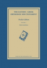 Cover art for The Eastern / Greek  Orthodox New Testament: Volume 1: The Gospels