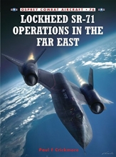 Cover art for Lockheed SR-71 Operations in the Far East (Combat Aircraft)