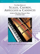 Cover art for Scales, Chords, Arpeggios and Cadences: First Book (Alfred's Basic Piano Library)