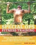 Cover art for Special Ops Fitness Training - High-intensity Workouts of Navy Seals, Delta Force, Marine Force Recon, and Army Rangers - Hardback
