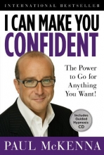 Cover art for I Can Make You Confident: The Power to Go for Anything You Want!