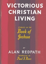 Cover art for Victorious Christian Living: Studies Inthe Book of Joshua