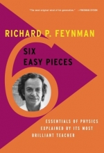 Cover art for Six Easy Pieces: Essentials of Physics Explained by Its Most Brilliant Teacher