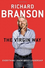 Cover art for The Virgin Way: Everything I Know About Leadership