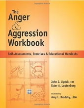 Cover art for The Anger & Aggression Workbook - Reproducible Self-Assessments, Exercises & Educational Handouts (Spiral-Bound)