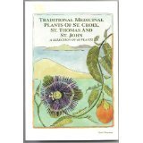 Cover art for Traditional Medicinal Plants of St. Croix, St. Thomas and St. John: A Selection