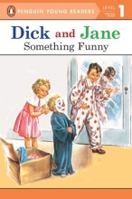 Cover art for Something Funny (Read With Dick and Jane 1)