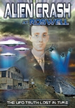 Cover art for Alien Crash At Roswell: The Ufo Truth Lost In Time