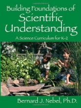 Cover art for Building Foundations of Scientific Understanding: A Science Curriculum for K-2