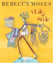 Cover art for A Life of Style: Fashion, Home, Entertaining