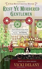 Cover art for Rest Ye Murdered Gentlemen: A Year-Round Christmas Mystery