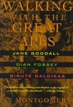 Cover art for Walking With the Great Apes: Jane Goodall, Dian Fossey, Birute Galdikas