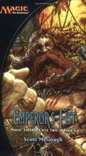 Cover art for Emperor's Fist: Magic Legends Cycle II, Book II