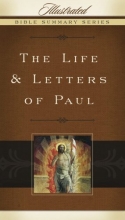 Cover art for The Life & Letters of Paul (Illustrated Bible Summary Series)