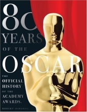 Cover art for 80 Years of the Oscar: The Official History of the Academy Awards