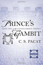 Cover art for Prince's Gambit: Captive Prince Book Two (The Captive Prince Trilogy)